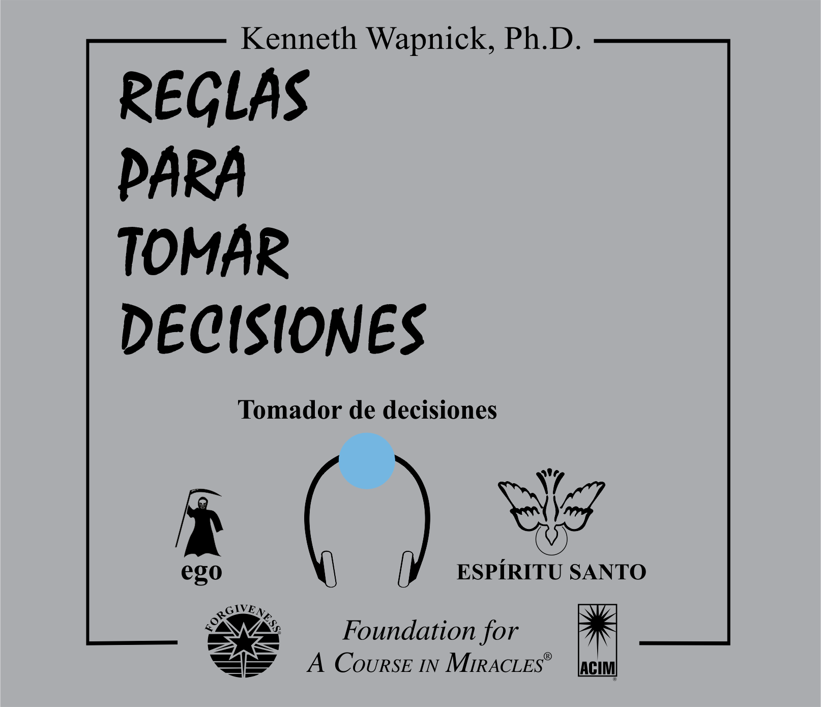 «Reglas para tomar decisiones»