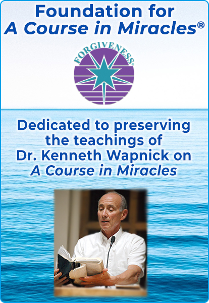 Dr. Kenneth Wapnick - Foundation for A Course in Miracles