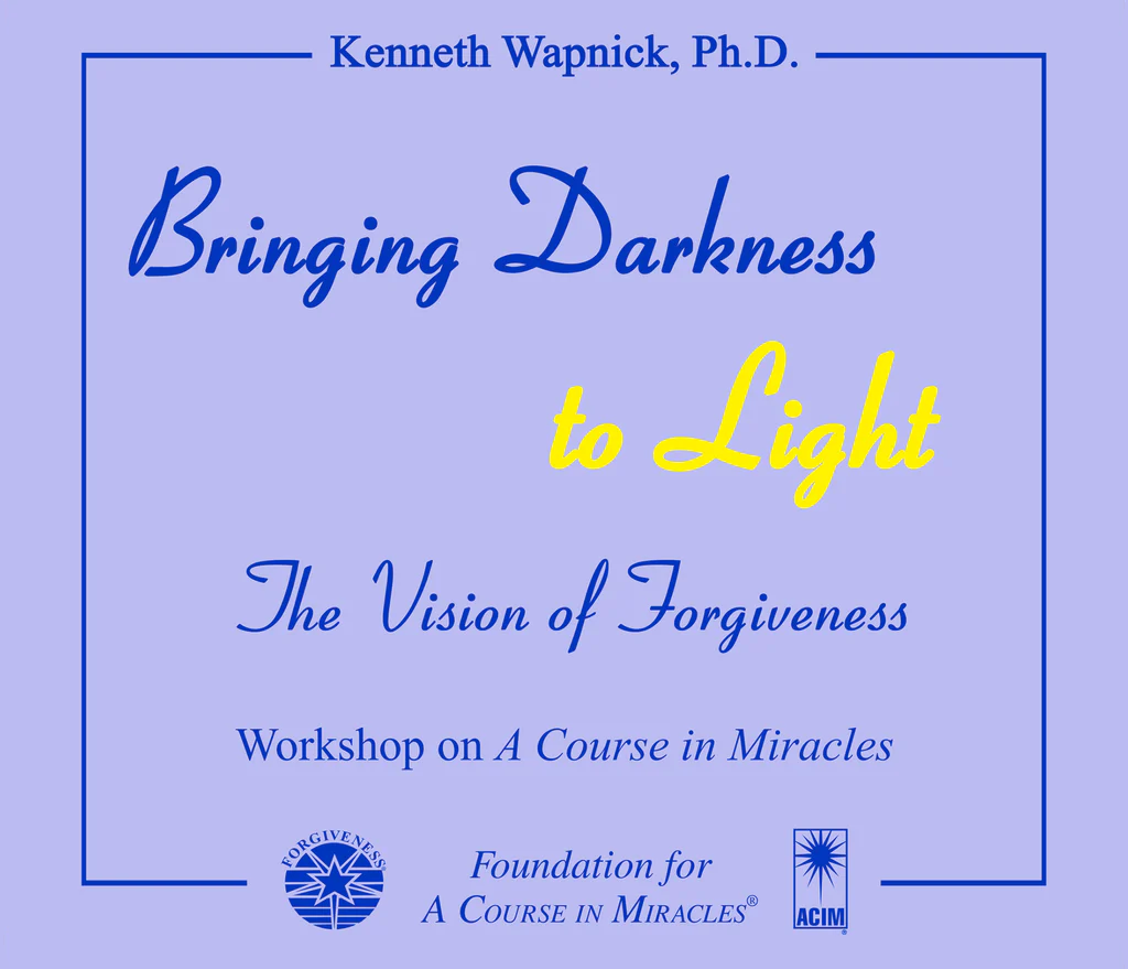 Bringing Darkness to Light: The Vision of Forgiveness