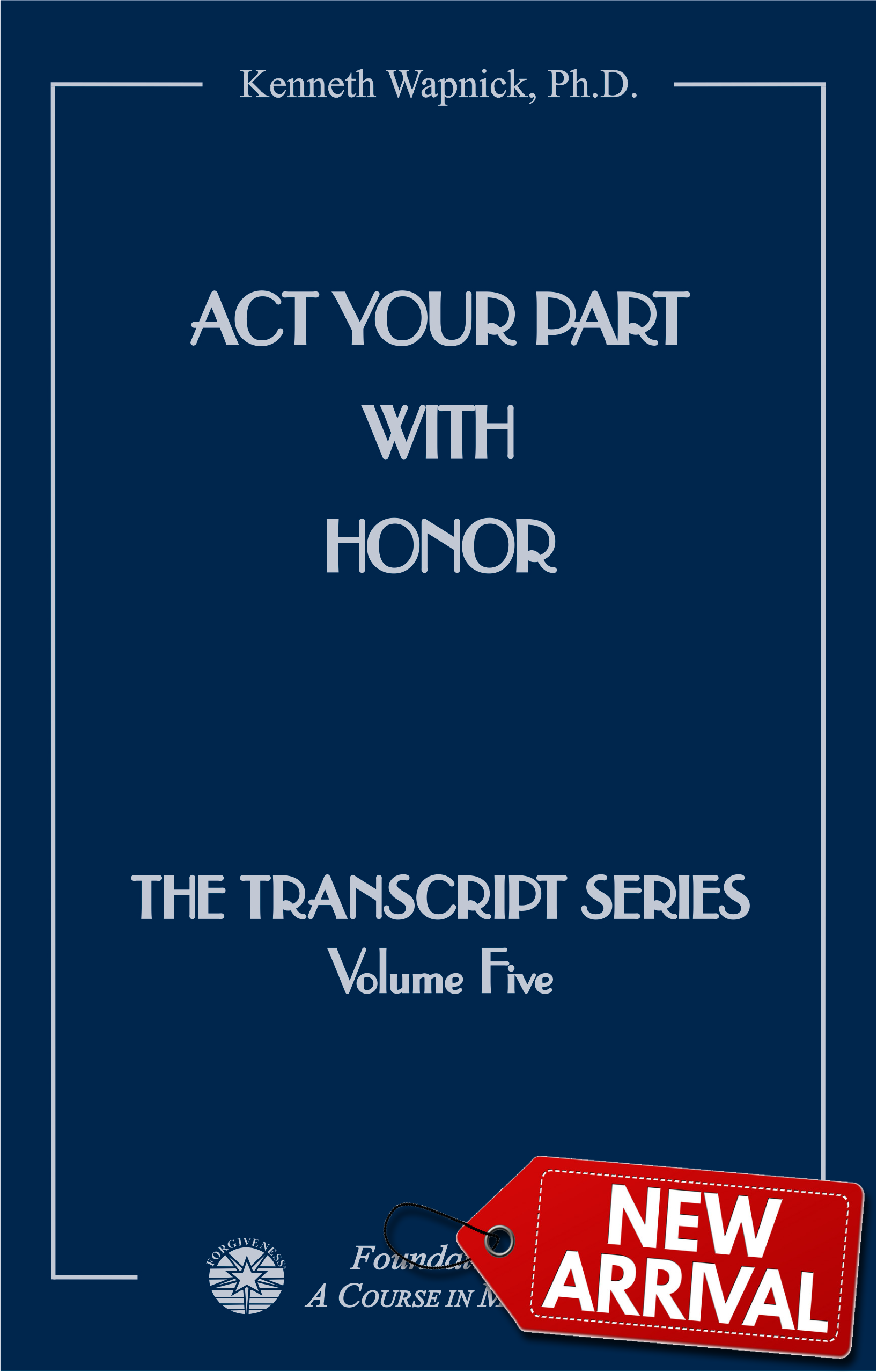 Act Your Part with Honor