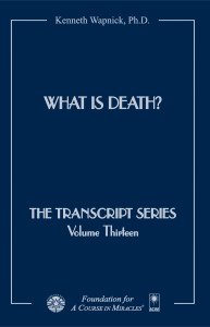 Cover for "What is Death?" – Dr. Kenneth Wapnick teachings on "A Course in Miracles".